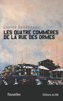 Quatre commères de la rue des Ormes (Les)